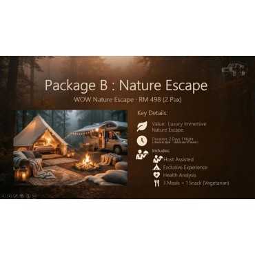PACKAGE B - WOW NATURE ESCAPE