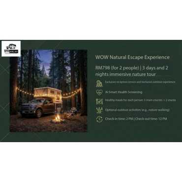 WOW Nature Escape Experience 3D2N